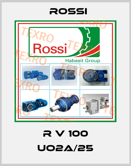 R V 100 UO2A/25 Rossi