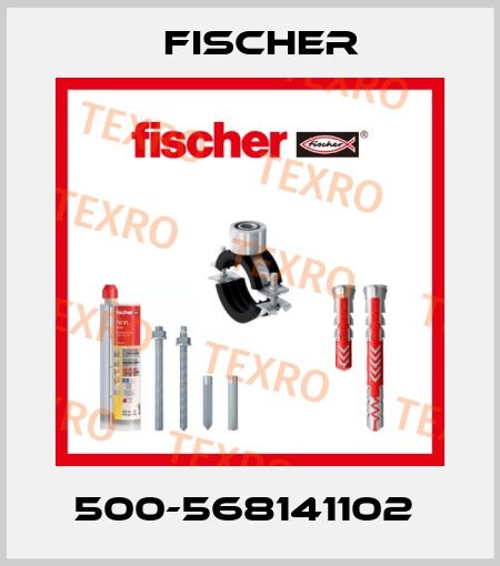 500-568141102  Fischer