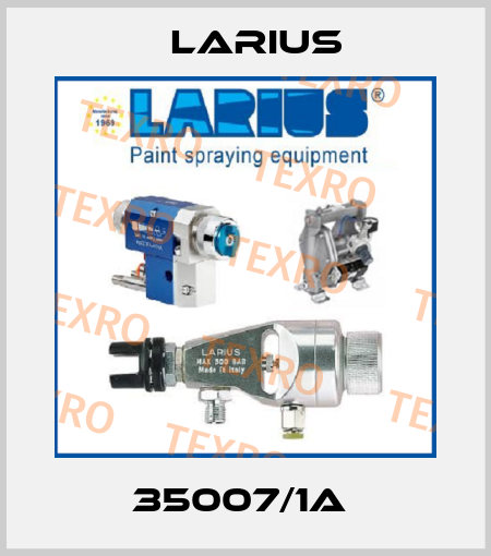 35007/1A  Larius