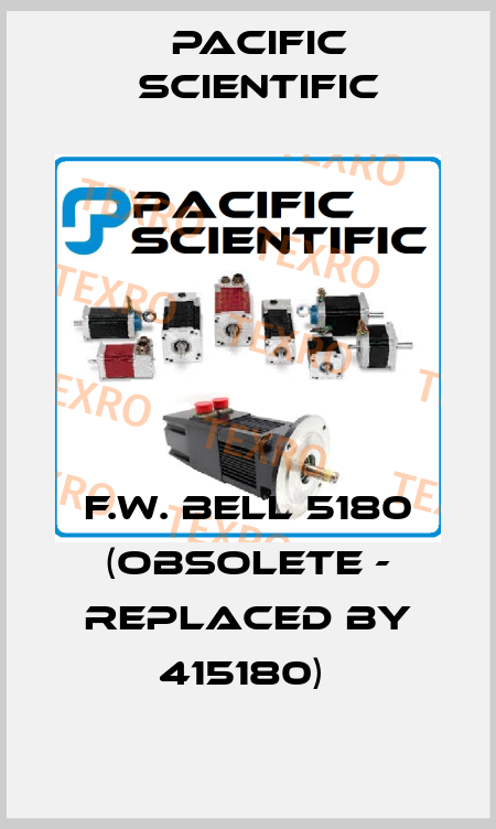 F.W. BELL 5180 (obsolete - replaced by 415180)  Pacific Scientific