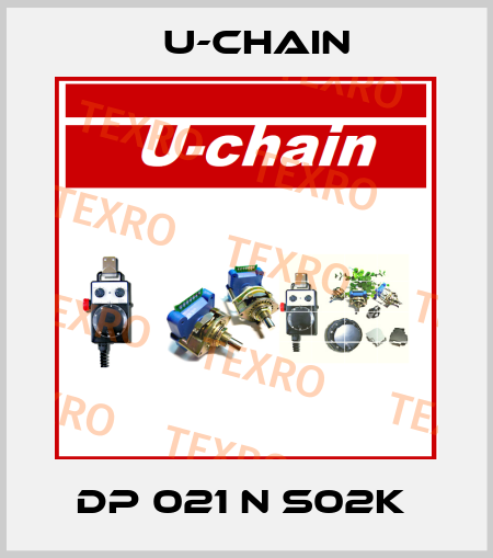 DP 021 N S02K  U-chain