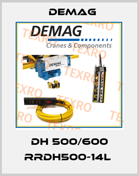DH 500/600 RRDH500-14L  Demag