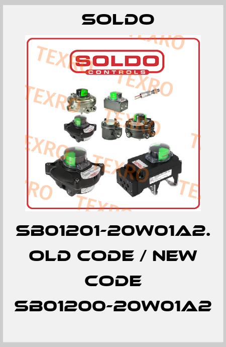SB01201-20W01A2. old code / new code SB01200-20W01A2 Soldo