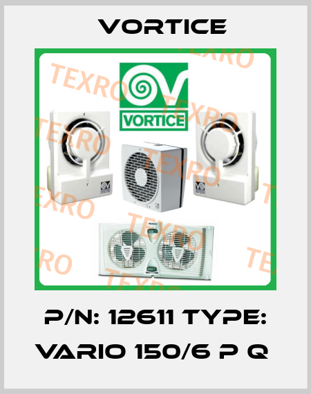 P/N: 12611 Type: VARIO 150/6 P Q  Vortice