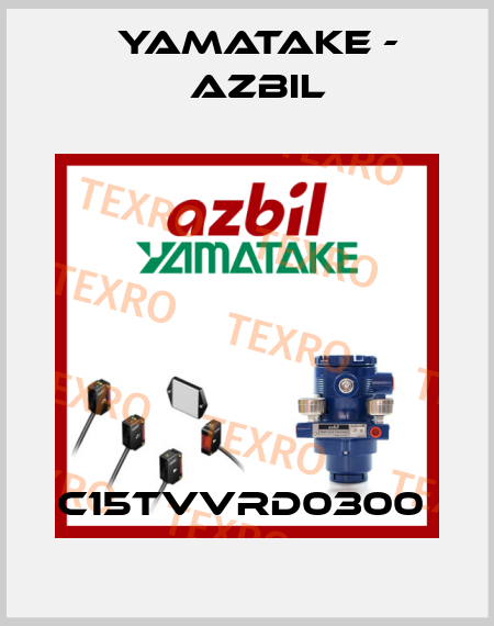 C15TVVRD0300  Yamatake - Azbil