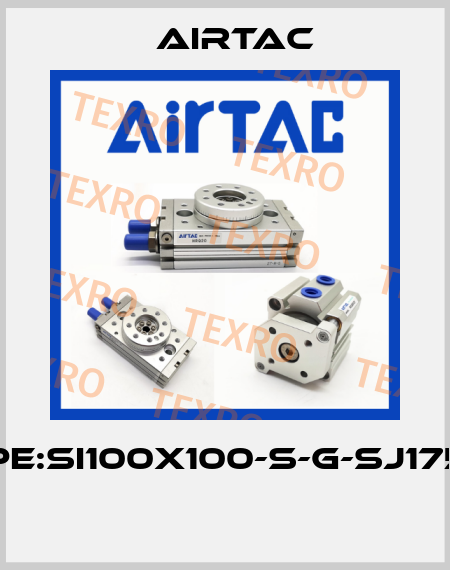 Type:SI100X100-S-G-SJ1756B  Airtac