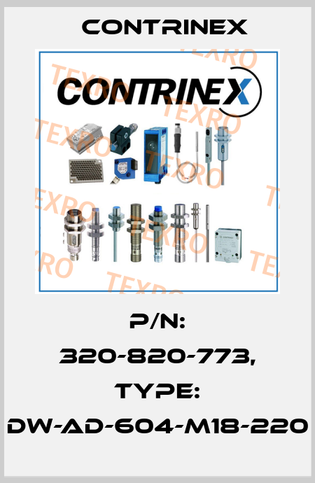 p/n: 320-820-773, Type: DW-AD-604-M18-220 Contrinex