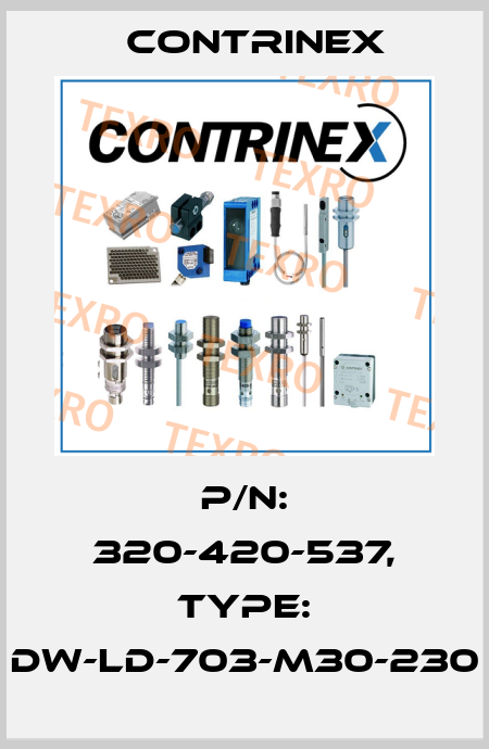 p/n: 320-420-537, Type: DW-LD-703-M30-230 Contrinex