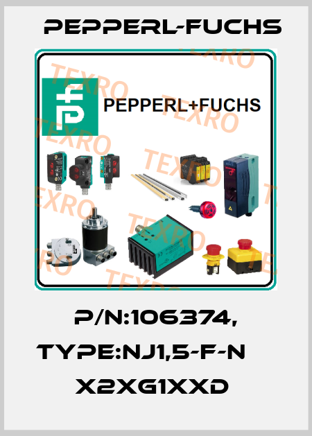 P/N:106374, Type:NJ1,5-F-N             x2xG1xxD  Pepperl-Fuchs