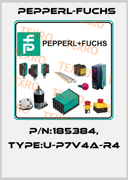 P/N:185384, Type:U-P7V4A-R4  Pepperl-Fuchs