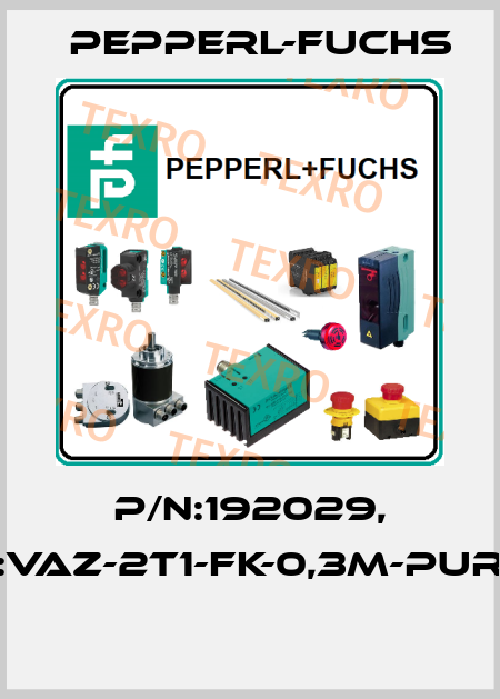P/N:192029, Type:VAZ-2T1-FK-0,3M-PUR-V1-W  Pepperl-Fuchs