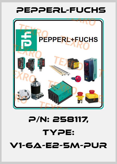 p/n: 258117, Type: V1-6A-E2-5M-PUR Pepperl-Fuchs