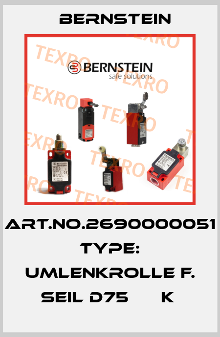 Art.No.2690000051 Type: UMLENKROLLE F. SEIL D75      K  Bernstein