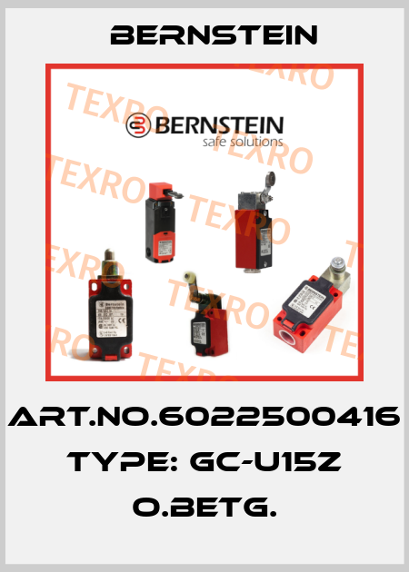 Art.No.6022500416 Type: GC-U15Z O.BETG. Bernstein