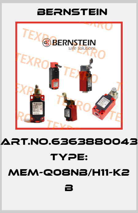 Art.No.6363880043 Type: MEM-Q08NB/H11-K2             B Bernstein