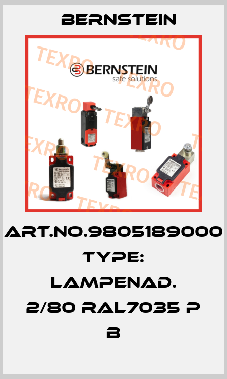 Art.No.9805189000 Type: LAMPENAD. 2/80 RAL7035 P     B Bernstein