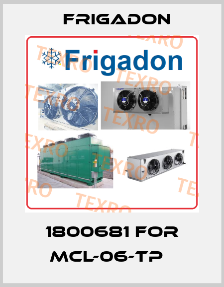 1800681 for MCL-06-TP   Frigadon