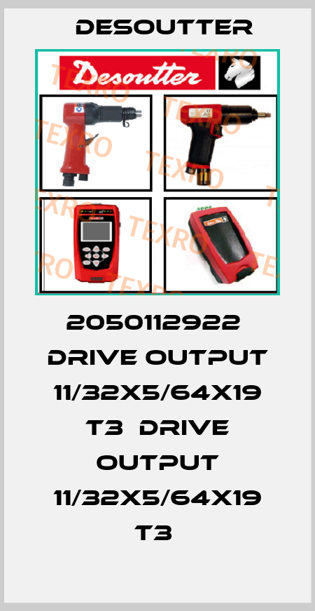2050112922  DRIVE OUTPUT 11/32X5/64X19 T3  DRIVE OUTPUT 11/32X5/64X19 T3  Desoutter