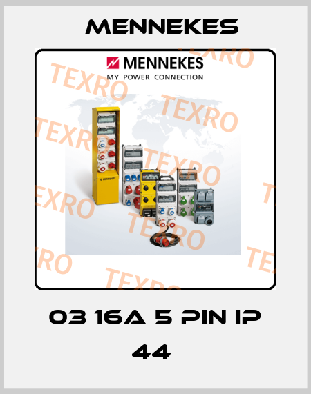 03 16A 5 PIN IP 44  Mennekes