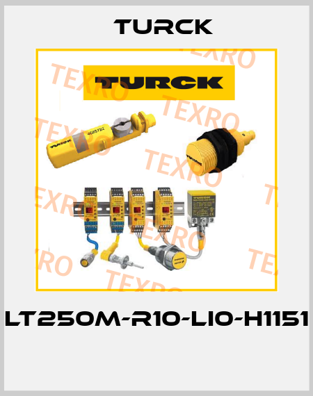 LT250M-R10-LI0-H1151  Turck
