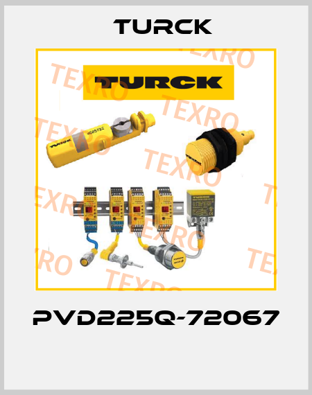 PVD225Q-72067  Turck