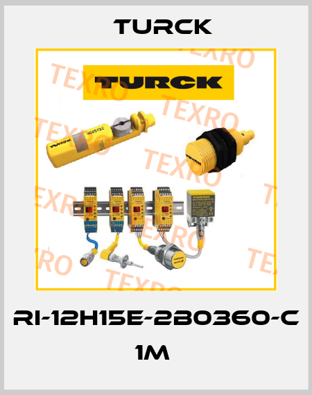 RI-12H15E-2B0360-C 1M  Turck