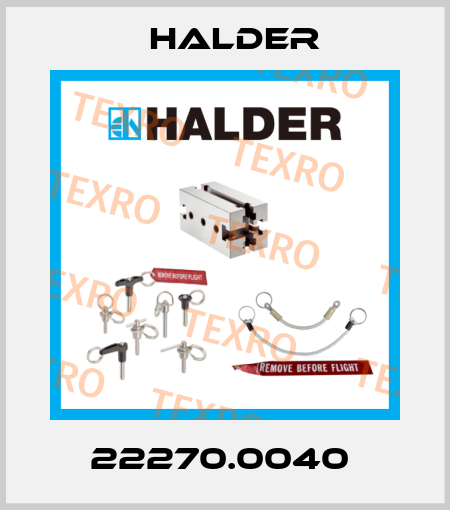22270.0040  Halder