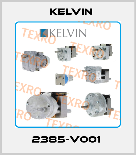 2385-V001  Kelvin