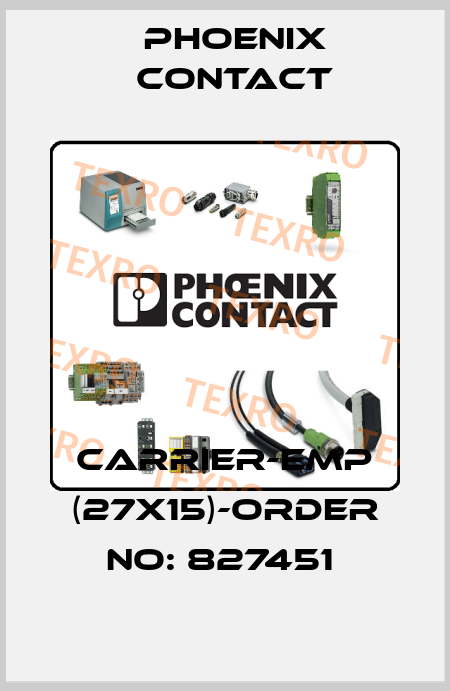 CARRIER-EMP (27X15)-ORDER NO: 827451  Phoenix Contact