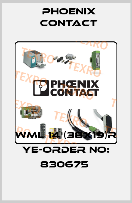 WML 14 (38X19)R YE-ORDER NO: 830675  Phoenix Contact