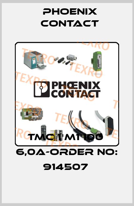 TMC 1 M1 100  6,0A-ORDER NO: 914507  Phoenix Contact