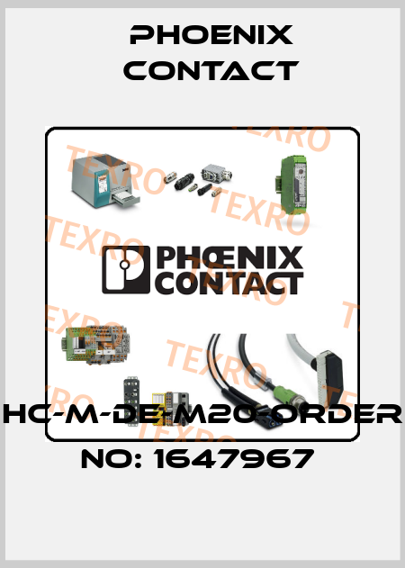 HC-M-DE-M20-ORDER NO: 1647967  Phoenix Contact
