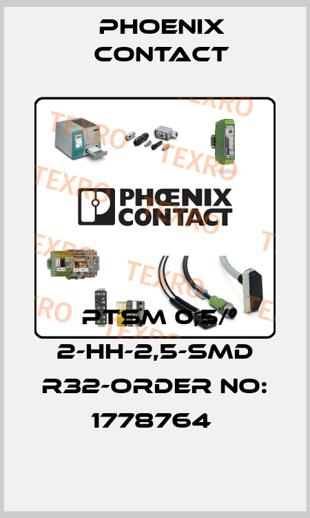 PTSM 0,5/ 2-HH-2,5-SMD R32-ORDER NO: 1778764  Phoenix Contact