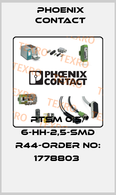 PTSM 0,5/ 6-HH-2,5-SMD R44-ORDER NO: 1778803  Phoenix Contact