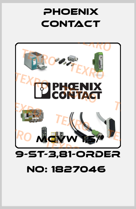 MCVW 1,5/ 9-ST-3,81-ORDER NO: 1827046  Phoenix Contact