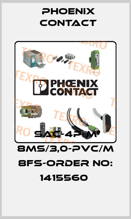SAC-4P-M 8MS/3,0-PVC/M 8FS-ORDER NO: 1415560  Phoenix Contact
