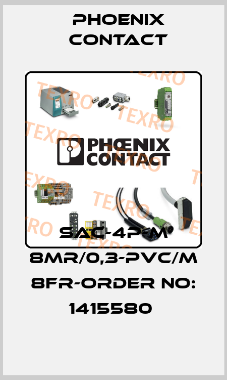 SAC-4P-M 8MR/0,3-PVC/M 8FR-ORDER NO: 1415580  Phoenix Contact