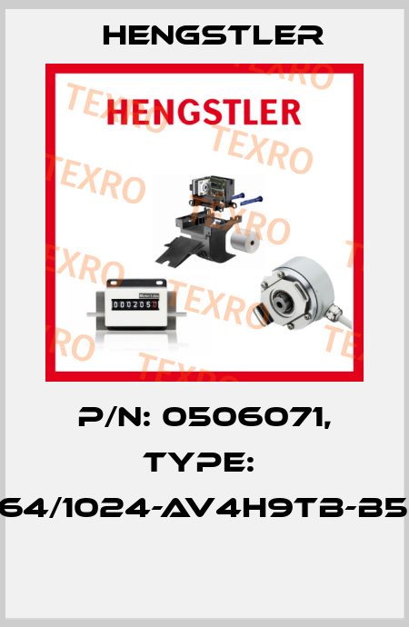 P/N: 0506071, Type:  RI64/1024-AV4H9TB-B5-O  Hengstler