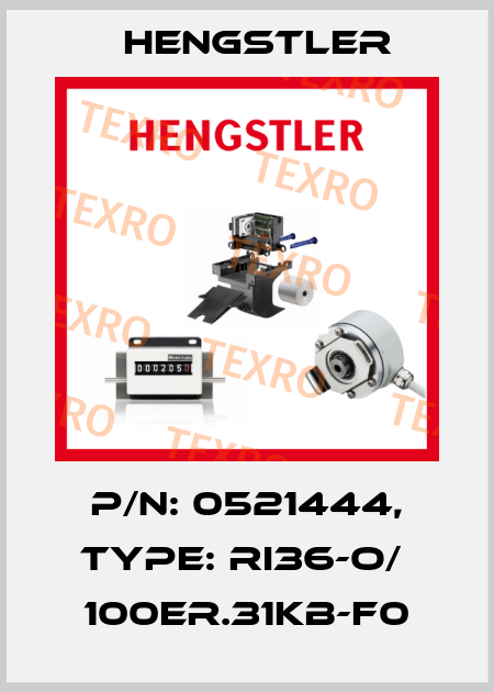 p/n: 0521444, Type: RI36-O/  100ER.31KB-F0 Hengstler