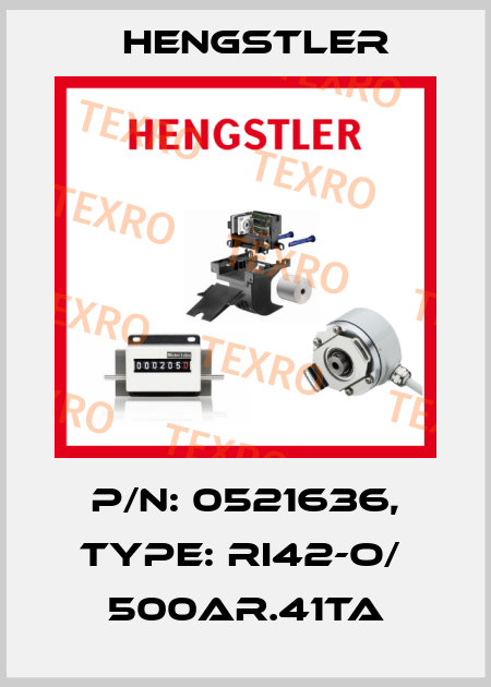 p/n: 0521636, Type: RI42-O/  500AR.41TA Hengstler