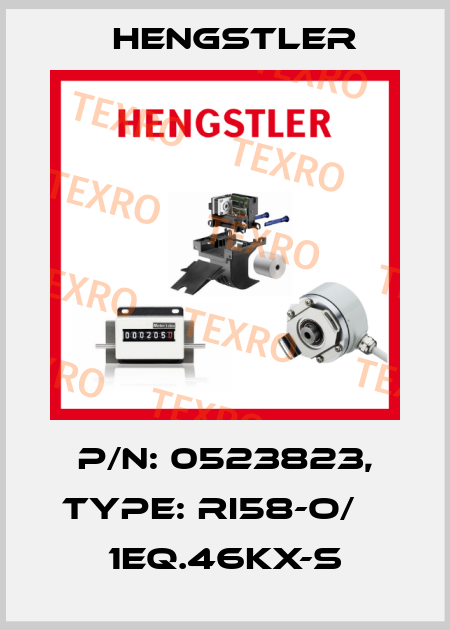 p/n: 0523823, Type: RI58-O/    1EQ.46KX-S Hengstler