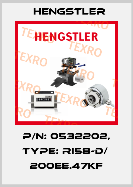 p/n: 0532202, Type: RI58-D/  200EE.47KF Hengstler
