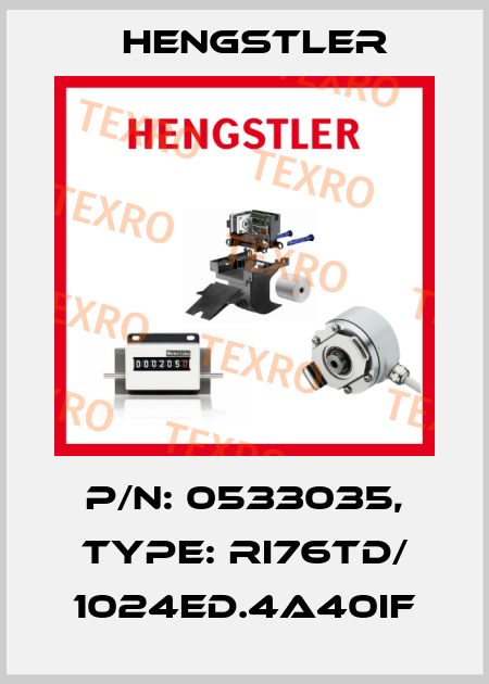 p/n: 0533035, Type: RI76TD/ 1024ED.4A40IF Hengstler