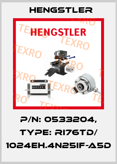 p/n: 0533204, Type: RI76TD/ 1024EH.4N25IF-A5D Hengstler