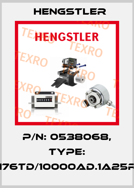 p/n: 0538068, Type: RI76TD/10000AD.1A25RF Hengstler