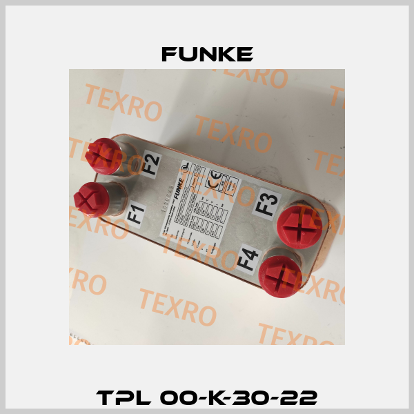 TPL 00-K-30-22 Funke