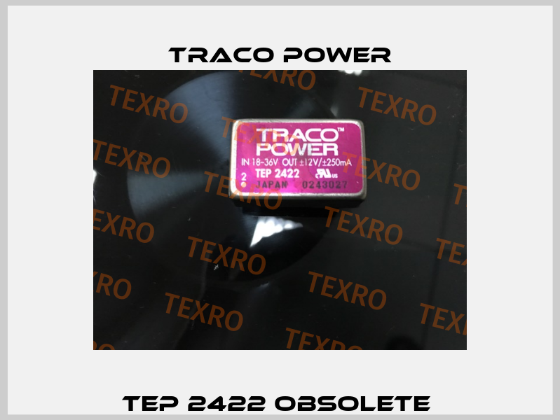 TEP 2422 obsolete  Traco Power