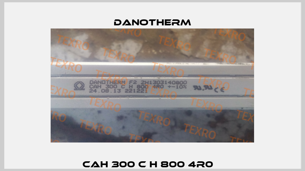 CAH 300 C H 800 4R0    Danotherm