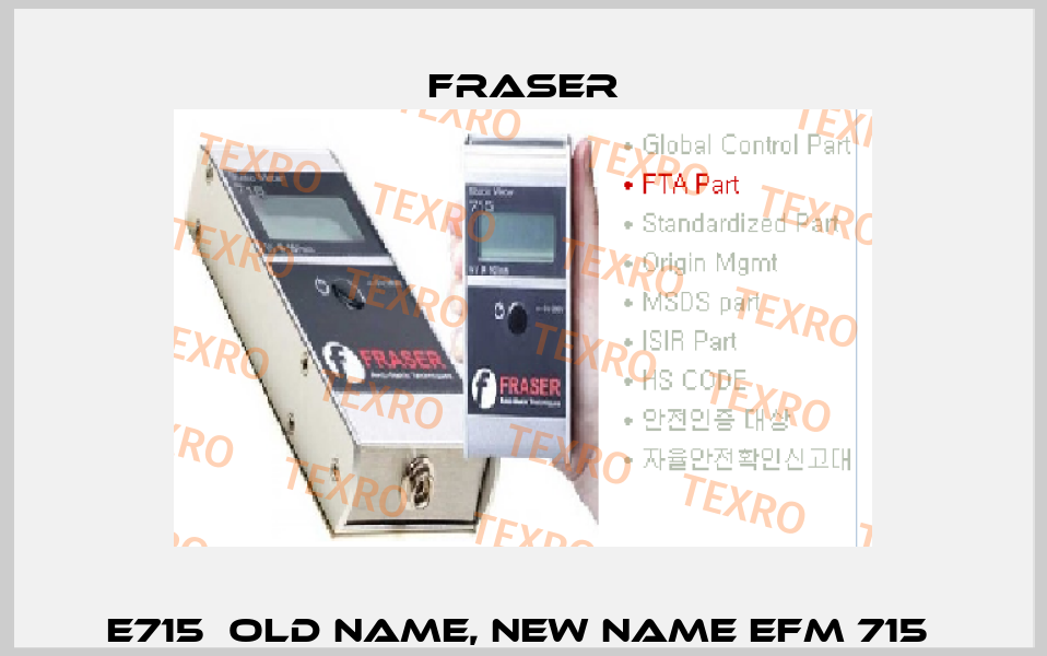 E715  old name, new name EFM 715  Fraser