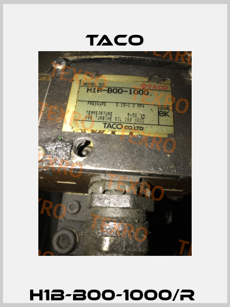 H1B-B00-1000/R  Taco